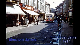 Elmshorn damals Frühe 50er Jahre Teil 1 [upl. by Rozamond]