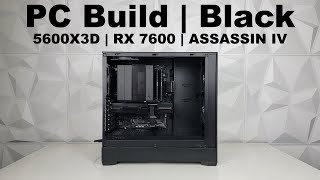 Black PC Build  No RGB  Ryzen 5600X3D  DeepCool ASSASSIN IV  Acer Predator BiFrost RX 7600 [upl. by Meng104]