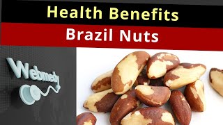 Top 7 Health Benefits of Brazil nuts  Amazing Brazil Nuts Benefits [upl. by Nagem]