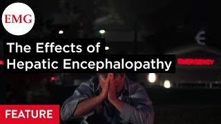 The Effects of Hepatic Encephalopathy [upl. by Ailedroc]