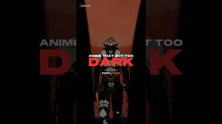 Anime That Got Too Dark「Part Three」 shorts anime [upl. by Achilles]