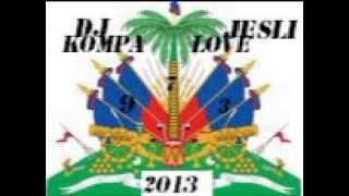 Mix Kompa Love Live 2013  Mixé Par Dj Jesli 973 [upl. by Hands]