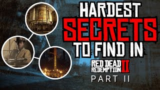 The HARDEST Secrets to find in Red Dead Redemption 2  RDR2 [upl. by Eentihw]