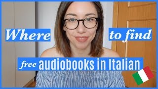 Where to find free audiobooks in Italian  Dove trovare audiolibri gratuiti in italiano [upl. by Siugram]