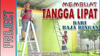 MEMBUAT TANGGA LIPAT BAJA RINGAN [upl. by Mellins]