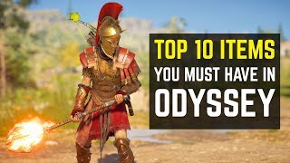 Top 10 Items You Must Have in Assassins Creed Odyssey [upl. by Hayilaa]