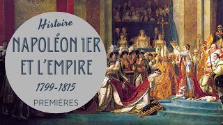 PREMIERE  NAPOLÉON ET LHÉRITAGE RÉVOLUTIONNAIRE 17991815  La Révolution française 3 [upl. by Pembroke]