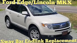 Sway Arm Endlink Replacement Ford Edge and Lincoln MKX [upl. by Nylinnej]