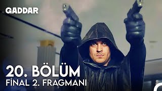 Gaddar 20 Bölüm Final 2 Fragmanı  Şimdi Adım GADDAR [upl. by Laura]