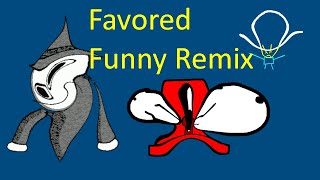 Favored Funni Remix [upl. by Feola]