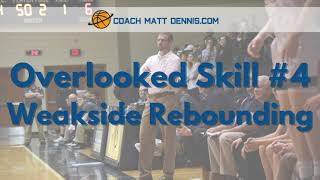 Overlooked Skill 4  Weakside Rebounding [upl. by Jan]