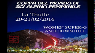 Ladies Ski World Cup La Thuile 2016 [upl. by Diannne]