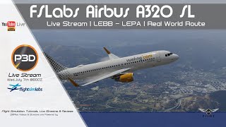 Prepar3D v52  FSLabs Airbus A320 SL  LEBBLEPA  Live Stream [upl. by Arracahs]