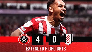 Sheffield United 40 Fulham  Extended EFL Championship highlights  Blades secure playoffs 🔥 [upl. by Moriyama]