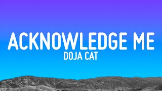 Doja Cat  Acknowledge Me Lyrics [upl. by Salahcin]