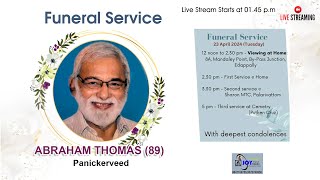 Funeral service of ABRAHAM THOMAS 89 Panickerveed 23042024  145 onwards [upl. by Maxy673]