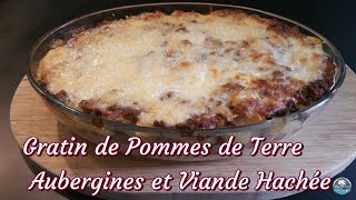 Recette GRATIN POMMES de TERRE AUBERGINES VIANDE HACHÉE🍆😋👌 [upl. by Shult748]