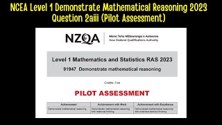 NCEA Level 1  Demonstrate Mathematical Reasoning 2023 Question 2aiii Pilot Assessment [upl. by Ahsaf]