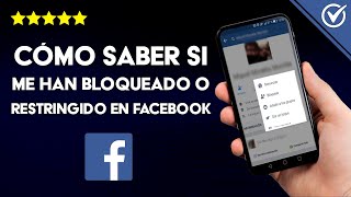 Cómo Averiguar si Alguien me ha Bloqueado o Restringido de sus Publicaciones en Facebook [upl. by Buller]