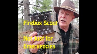 Firebox Scout  Not Just for Emergencies [upl. by Oinotna784]