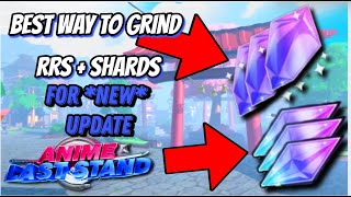 NEW BEST WAY TO GRIND RRS AND SHARDS  Anime Last Stand [upl. by Itsirc]