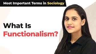 What Is Functionalism  Functionalism Theory  Most Important Terms in Sociology [upl. by Hamitaf713]