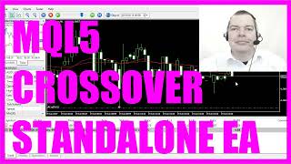 MQL5 TUTORIAL  SIMPLE CROSSOVER STANDALONE EXPERT ADVISOR [upl. by Adaj]