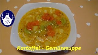 Kartoffel  Gemüsesuppe  einfach lecker [upl. by Nove]