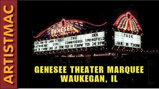 Genesee Theater Marquee Waukegan IL [upl. by Standford]