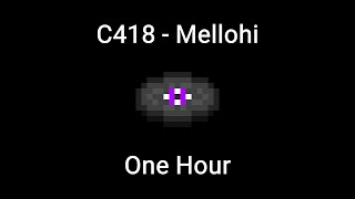 Mellohi by C418  One Hour Minecraft Music [upl. by Theodor]