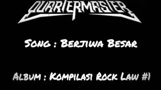 QuarterMaster  Berjiwa Besar [upl. by Kalam808]