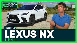 🔌 LEXUS NX 350h ➡ ¿Un HÍBRIDO PREMIUM realmente mejorado 🇯🇵 [upl. by Erle]