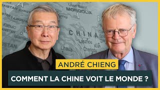 Comment la Chine voit le monde Avec André Chieng  Entretiens géopo [upl. by Htidra228]