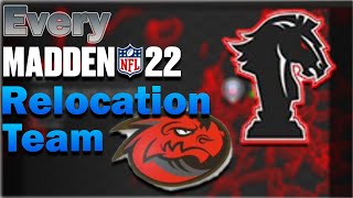 EVERY Madden 22 Relocation Team [upl. by Yllek239]