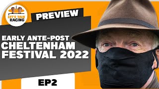 Early Cheltenham 2022 AntePost tips  Horse Racing Talk Episode 2 [upl. by Gaudet]