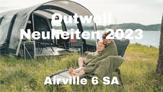 Outwell Airville 6 SA  Outwell Neuheiten 2023 [upl. by Senskell]