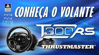 Conheça o Volante T300RS  PS4 e PC [upl. by Haggi]