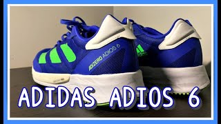 跑鞋測試  ADIDAS ADIZERO ADIOS 6 百K心得  堅持初衷 為速度而生 不輕易言退的經典馬拉松競賽鞋款 [upl. by Gautier]