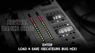 Enter  Load amp Save Secateurs Bug Mix HQ [upl. by Aivatco]