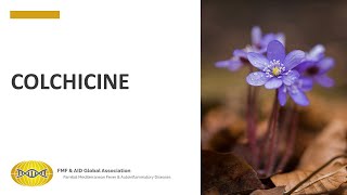 The Use of Colchicine in Familial Mediterranean Fever English [upl. by Asteria553]