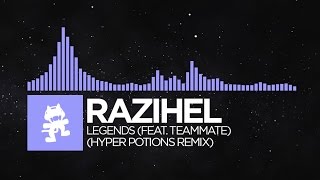 Future Bass  Razihel  Legends feat TeamMate Hyper Potions Remix Monstercat FREE Release [upl. by Derwin]