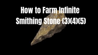 Elden Ring How to Farm Smithing Stone 5 and Unlock Infinite Smithing Stone 3 and 4 [upl. by Priest]