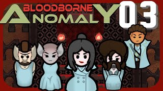 Part 03 Bloodborne Anomaly RimWorld [upl. by Esilehc]