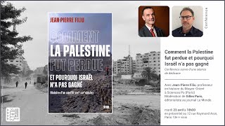 CONFÉRENCE  Comment la Palestine fut perdue et pourquoi Israël n’a pas gagné [upl. by Stannwood]