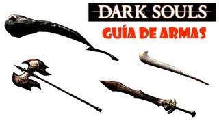 Dark Souls  Guia armas Consejos estadisticas importantes y tipos de daño [upl. by Aterg]