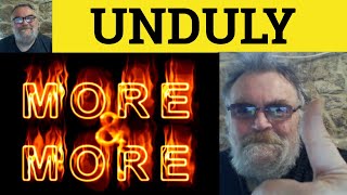 😎 Undue Meaning  Unduly Defined  Undue Examples  Unduly Definition  Undue Unduly [upl. by Munroe]