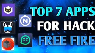 TOP 7 Apps For Hack Free Fire  How To Hack Free Fire  Free Fire Hack Kese Kare [upl. by Nirrat]