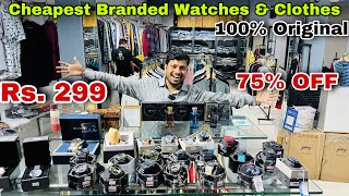 Cheapest Branded Watches amp Clothes  75 OFF  100 Original  Explore Fashion Market [upl. by Mackintosh361]