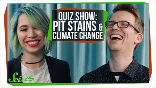 SciShow Quiz Show Pit Stains amp Climate Change [upl. by Lilias]