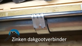 Zinken dakgootverbinder ǀ Monteren zonder solderen [upl. by Eitnom]